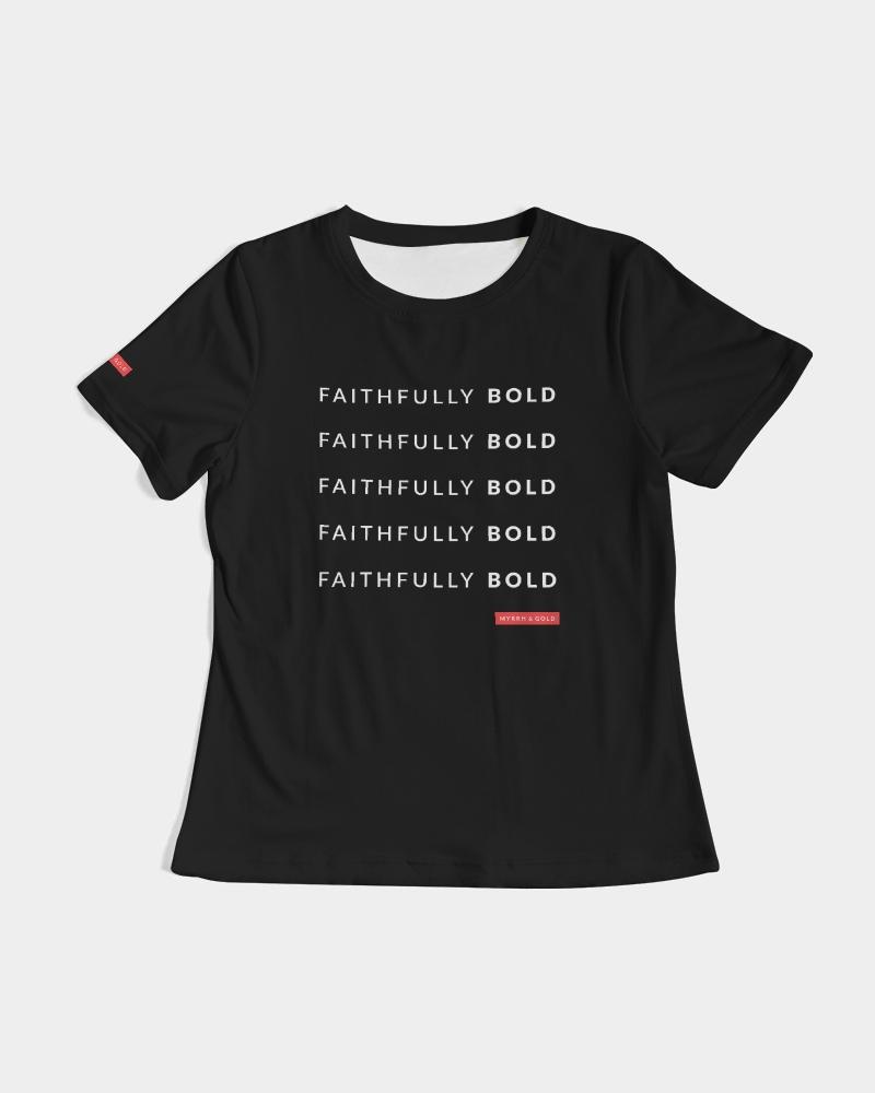 Faithfully Bold Women's T-Shirt (Black) T-Shirt Myrrh and Gold