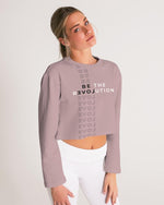 Be the rEVOLution Women's Cropped Sweatshirt (Tuscany Pink) Pullover Myrrh and Gold 