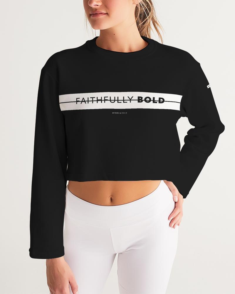 Faithfully Bold Strikethrough Women's Cropped Sweatshirt (Black/White) Cropped Sweatshirt Myrrh and Gold 
