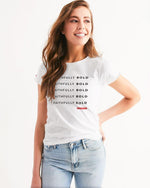 Faithfully Bold Women's T-Shirt (White) T-Shirt Myrrh and Gold 