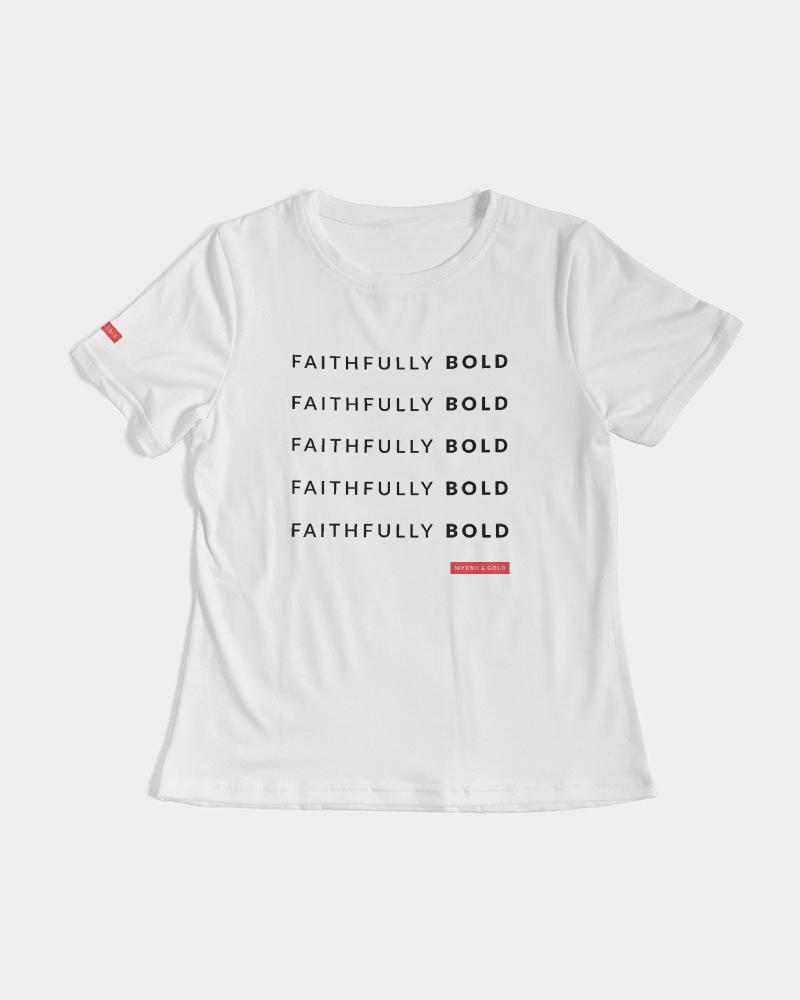 Faithfully Bold Women's T-Shirt (White) T-Shirt Myrrh and Gold 